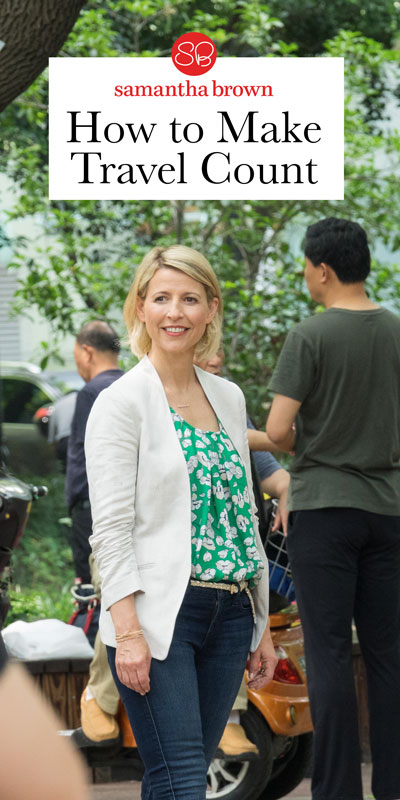 I’ve developed these (sometimes unconventional) tips over the last 22 years I’ve created travel shows. Here’s how to make travel count.